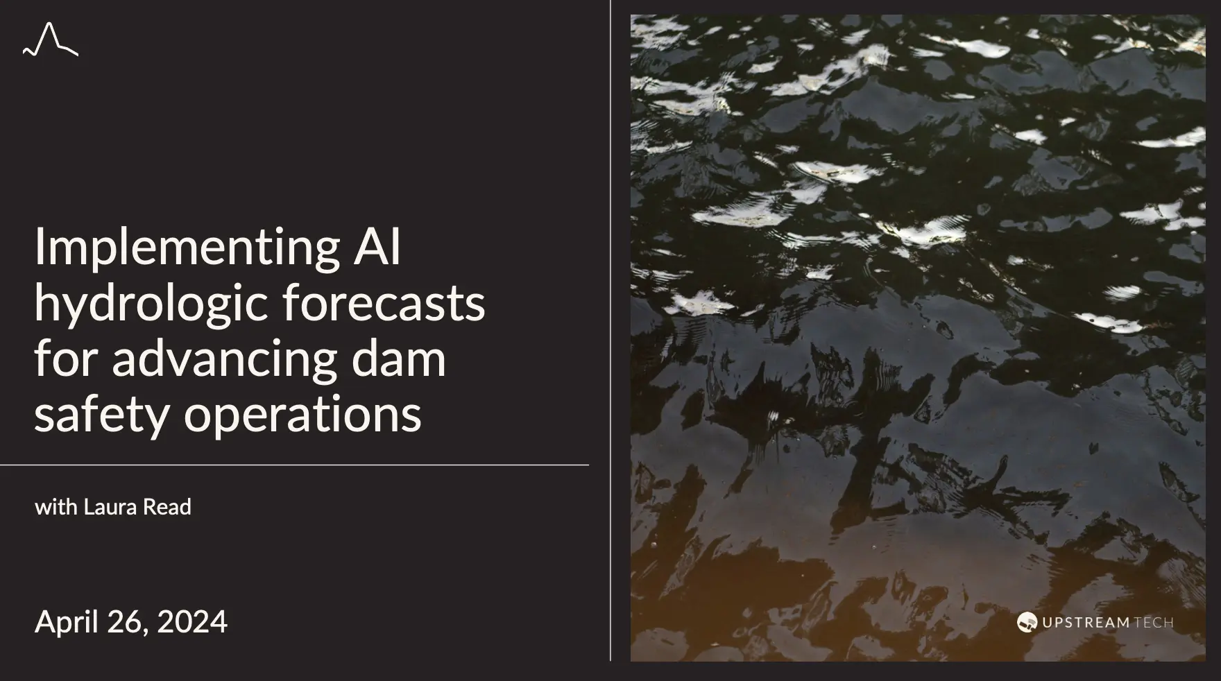 Advancing Dam Safety with AI Streamflow Forecasts