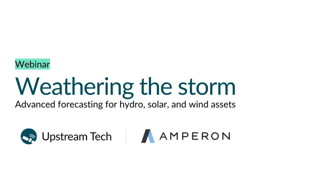 Weathering the storm: Advanced forecasting for hydro, solar, and wind assets