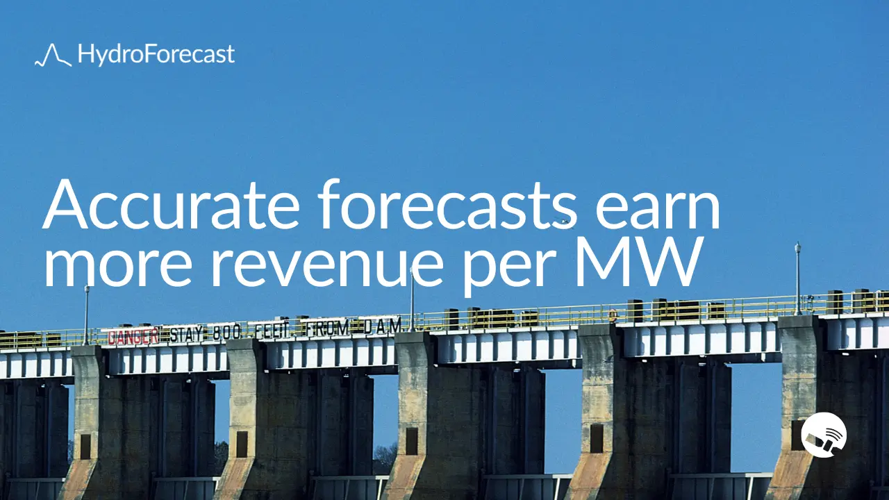 HydroForecast earns customers more revenue per MW