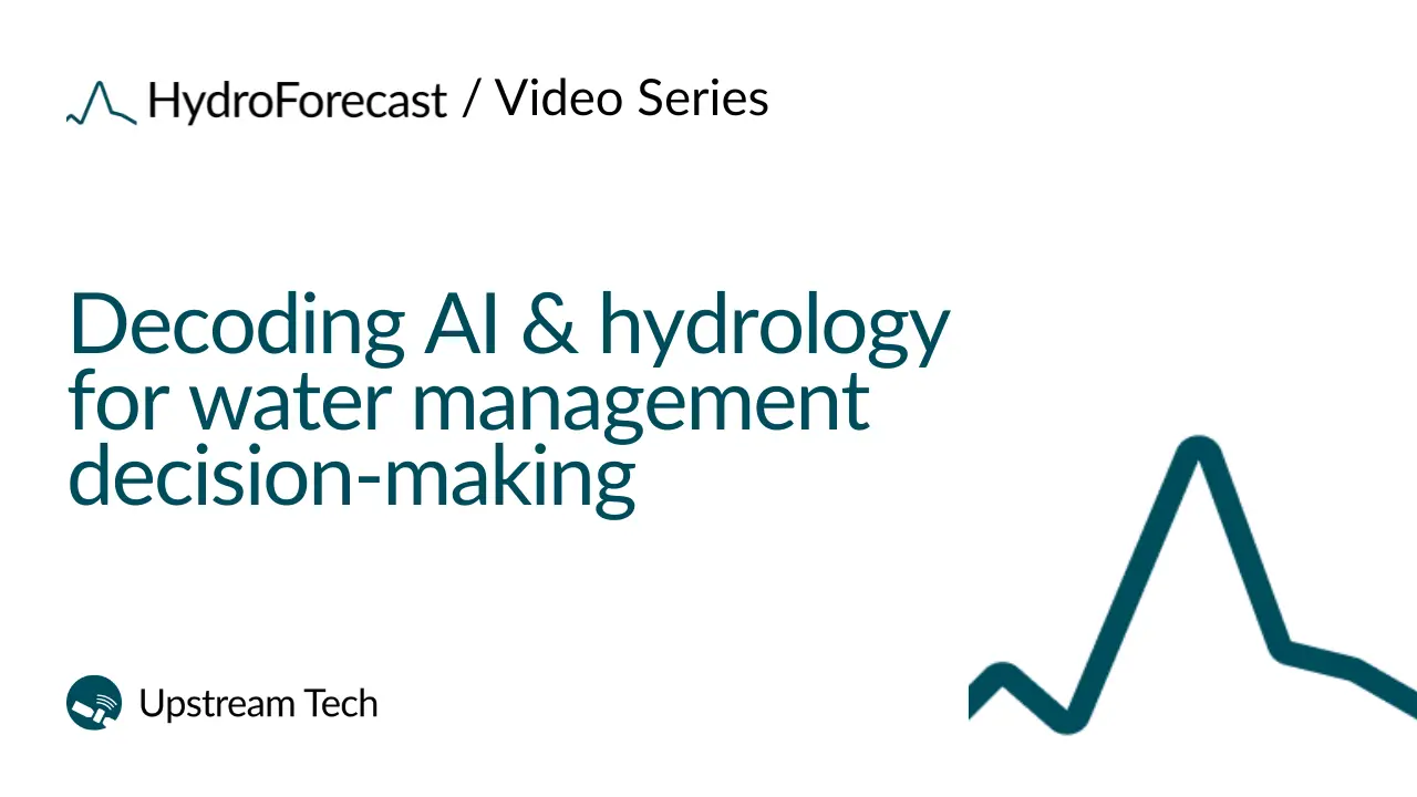 Decoding AI & Hydrology for Water Management Decisions