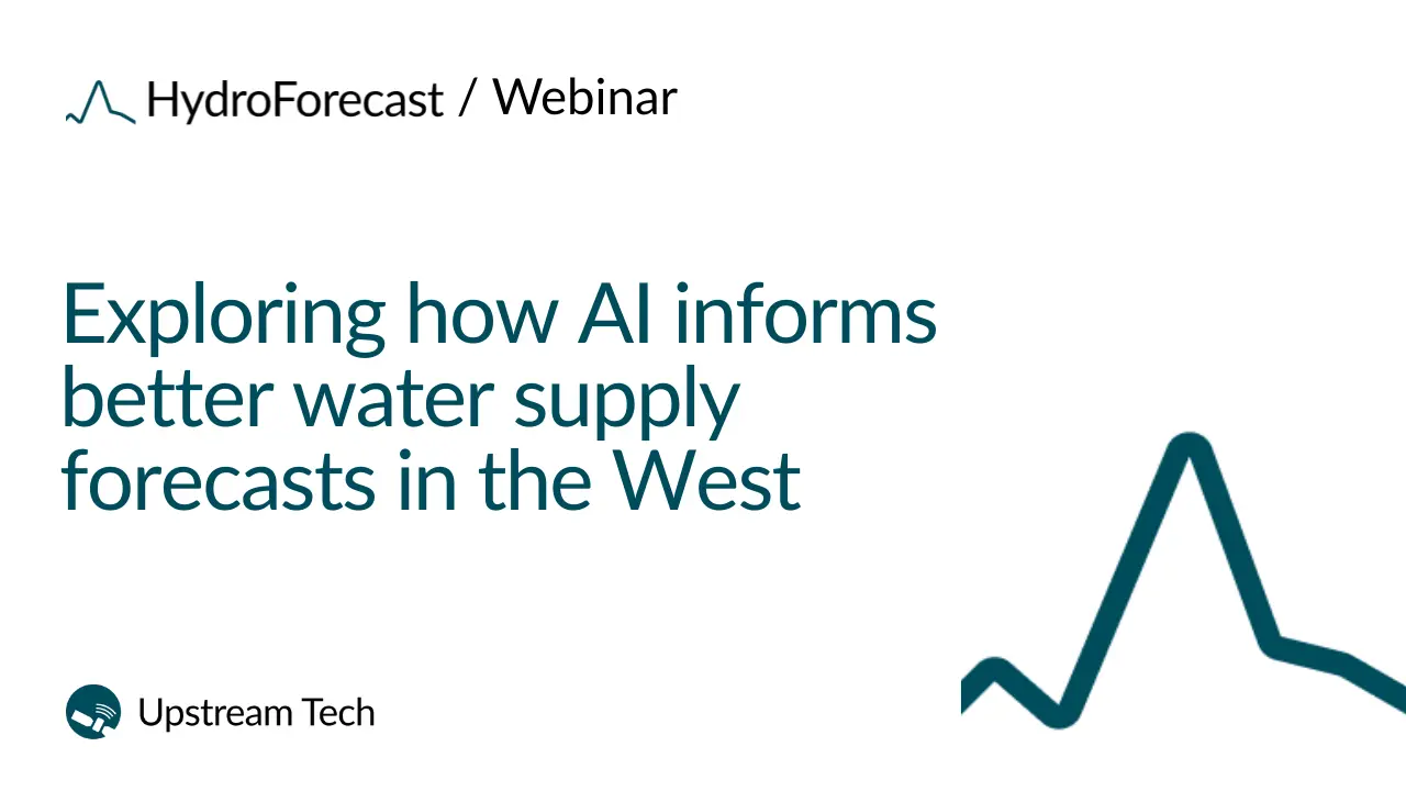 Exploring How New Models & AI Inform Better Water Supply Forecasts in the U.S. West