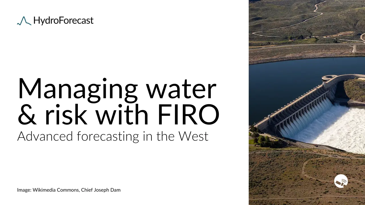 How FIRO and advanced forecasting are transforming reservoir operations
