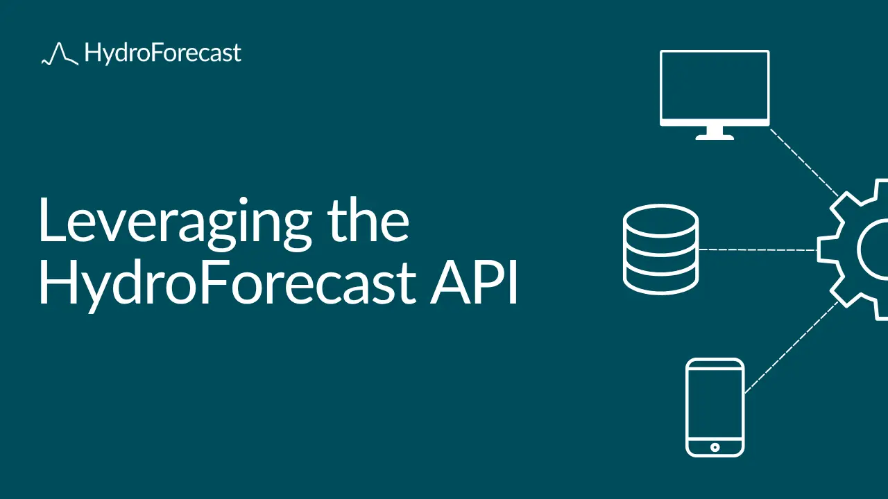 Seamlessly integrate forecasts into your workflow with the HydroForecast API