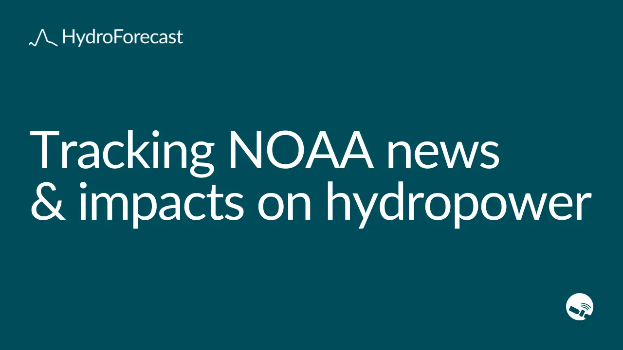 Tracking NOAA news and the impact on the hydropower industry