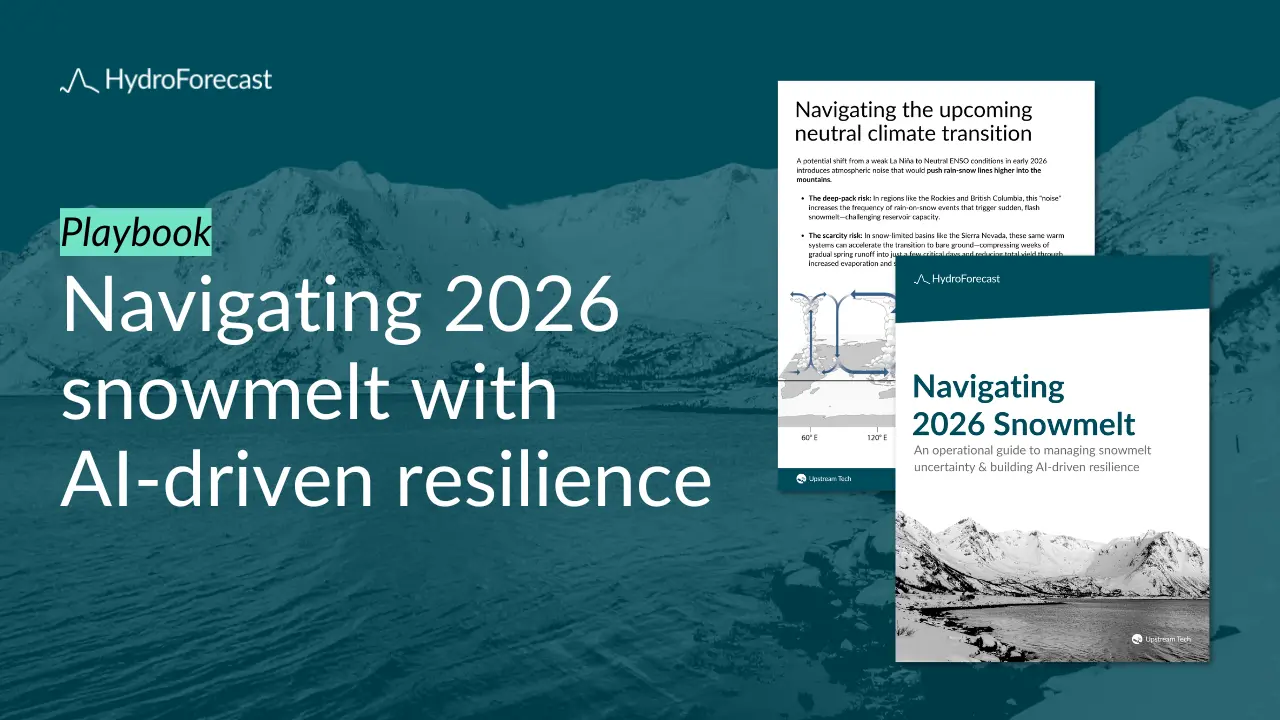 Access the playbook for navigating 2026 snowmelt